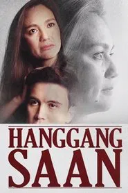 Poster da série Hanggang Saan
