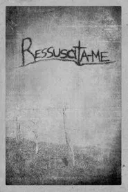 Ressuscita-me movie poster