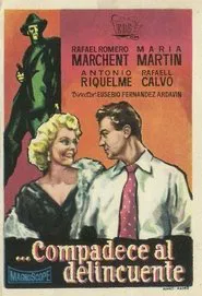 Compadece al delincuente movie poster