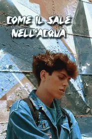 Poster do filme Come il sale Nell'acqua