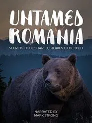Untamed Romania movie poster