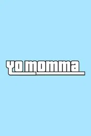 Yo Momma tv show poster