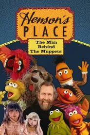 Poster do filme Henson's Place: The Man Behind the Muppets
