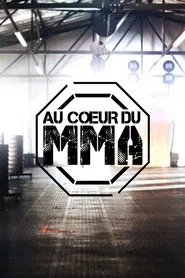 Au coeur du MMA tv show poster