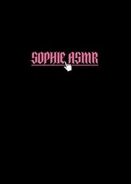 Poster do filme Sophie ASMR