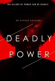 Deadly Power tv show poster