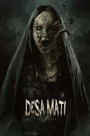 Poster do filme Desa Mati The Movie