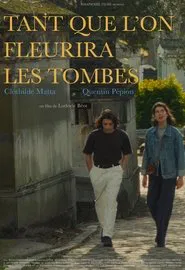 Tant que l'on fleurira les tombes movie poster