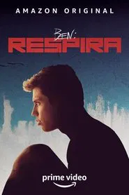 B3N: Respira movie poster