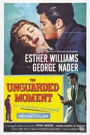 The Unguarded Moment movie poster