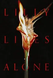 Lilly Lives Alone movie poster