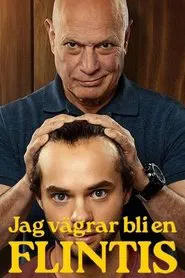 Jag vägrar bli en flintis movie poster
