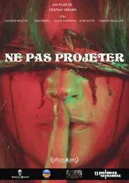 Ne Pas Projeter movie poster