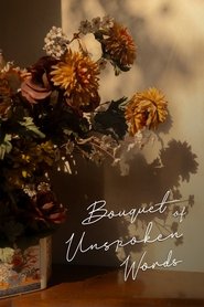 Bouquet of Unspoken Words movie poster