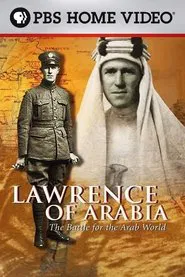 Lawrence of Arabia: The Battle for the Arab World movie poster