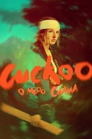 Poster do filme Cuckoo: O Medo Chama