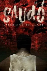Poster do filme Saudo, Labyrinth of Souls