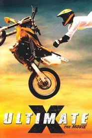 Poster do filme Ultimate X: O Filme