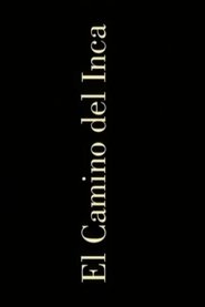 El camino del inca movie poster