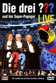Die drei ??? LIVE - und der Super-Papagei movie poster