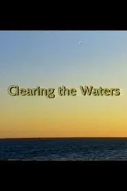 Clearing the Waters movie poster
