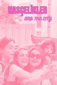 Hasçelikler and the City movie poster