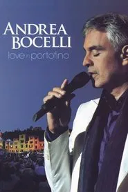 Andrea Bocelli: Love In Portofino movie poster