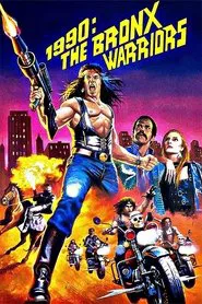 1990: The Bronx Warriors movie poster