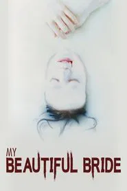 My Beautiful Bride movie poster