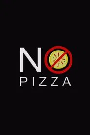 No Pizza movie poster