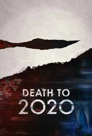 Death to 2020 movie poster