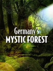 Germany's Mystic Forest movie poster