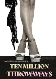 Ten Million Throwaways movie poster