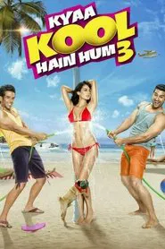 Kyaa Kool Hain Hum 3 movie poster