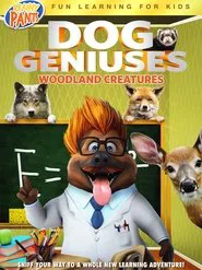 Dog Geniuses: Woodland Creatures movie poster