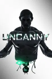 Uncanny movie poster