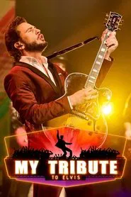 My Tribute to Elvis tv show poster