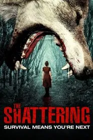 The Shattering movie poster
