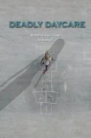 Deadly Daycare movie poster