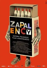 Zapaleńcy. Historia polskiego filmu animowanego movie poster