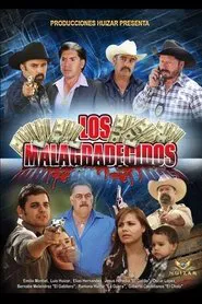 Los Malagradecidos movie poster