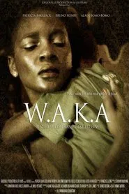 W.A.K.A. movie poster