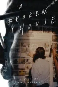 A Broken House movie poster