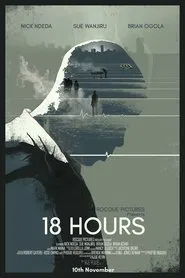 18 Hours movie poster