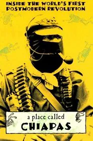 A Place Called Chiapas movie poster