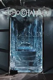 Poster do filme Echo Chamber