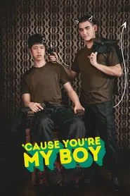 'Cause You're My Boy tv show poster