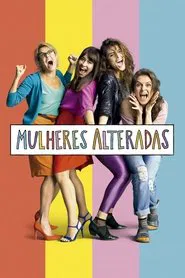 Mulheres Alteradas movie poster