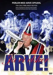 Ja vi elsker ARVE! movie poster