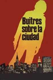 Poster do filme Vultures Over the City